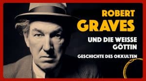 Podcast: Robert Graves und die Weiße Göttin