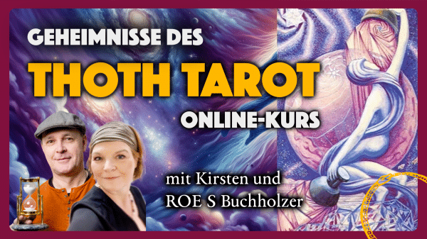 Geheimnisse des Thoth Tarot (Start: 04/2024)